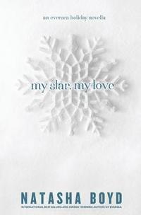 Natasha Boyd - My Star, My Love: (An Eversea Holiday Novella), Häftad. Tillgänglighet: Lägg i varukorg
