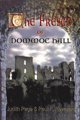 Paul F. Newman, Paul F. Newman - The Fresco of Dommoc Hall, Häftad