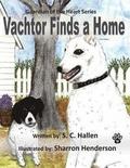 Guardian of the Heart 1: Vachtor Finds a Home