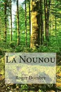 Roger Dombre - La Nounou, Häftad. Tillgänglighet: Lägg i varukorg