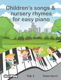Tomeu Alcover, Duviplay - Children's songs & nursery rhymes for easy piano. Vol 1., Häftad. Tillgänglighet: Lägg i varukorg