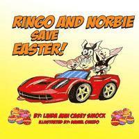 Linda Ann Casey Smock - Ringo and Norbie Save Easter, Häftad. Tillgänglighet: Lägg i varukorg