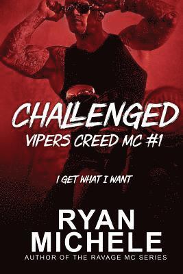 Ryan Michele - Challenged (Vipers Creed MC#1), Häftad. Tillgänglighet: Lägg i varukorg