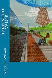 Terry L. Wilson - Tarnished Valor, Häftad