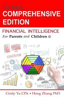 Hong Zhang, Cindy Yu Cpa - Financial Intelligence for Parents and Children: Comprehensive Edition, Häftad