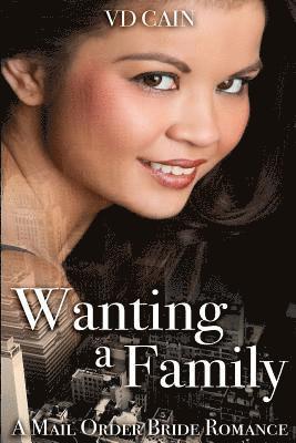 VD Cain - Wanting a Family, Häftad. Tillgänglighet: Lägg i varukorg