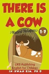 Sergio Drumond, Heedal Kim - There Is a Cow Musical Dialogues: English for Children Picture Book 1-7, Häftad. Tillgänglighet: Lägg i varukorg