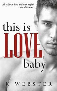 K. Webster, Vanessa Bridges - This is Love, Baby, Häftad. Tillgänglighet: Lägg i varukorg