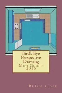 Brian Rider - Bird's Eye Perspective Drawing: Mini Guides 2016, Häftad. Tillgänglighet: Lägg i varukorg