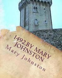 1492.By Mary Johnston