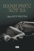 Hanh Phuc Xot XA