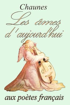Chaunes - Les âmes d'aujourd'hui, Häftad. Tillgänglighet: Lägg i varukorg