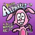 Easter Alphabet: An Amazing Hoppin' ABC's Book!
