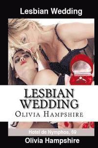 Olivia Hampshire - Lesbian Wedding: Nymphos 69, Häftad