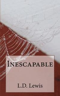 L. D. Lewis - Inescapable, Häftad. Tillgänglighet: Lägg i varukorg