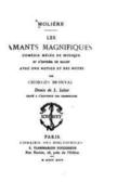 Les amants magnifiques, comedie m�l�e de musique, & d'entr�es et de ballet