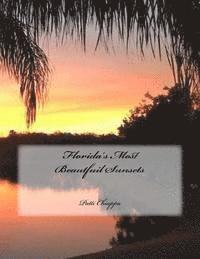 Patti Chiappa - Florida's Most Beautfuil Sunsets, Häftad. Tillgänglighet: Lägg i varukorg