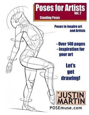 Justin R Martin - Poses for Artists Volume 2 - Standing Poses, Häftad