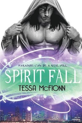 Tessa McFionn - Spirit Fall: The Guardians: Book One, Häftad. Tillgänglighet: Lägg i varukorg