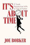 It's About Time: A Torah Perspective with a Twist of Humor