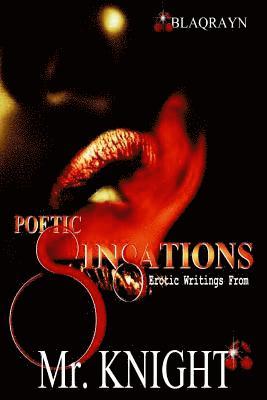 Tshombe D. Knight, Jayne Phlow - Poetic SinSations: Erotica, Häftad. Tillgänglighet: Lägg i varukorg