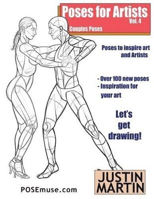 Justin R Martin - Poses for Artists Volume 4 - Couples Poses, Häftad