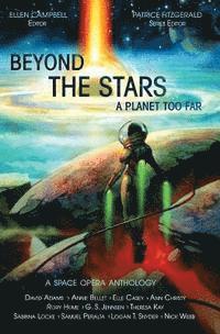 Sabrina Locke, Rory Hume - Beyond the Stars: A Planet Too Far: a space opera anthology, Häftad. Tillgänglighet: Lägg i varukorg