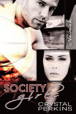 Crystal Perkins - Society Girls: Neveah, Häftad. Tillgänglighet: Lägg i varukorg