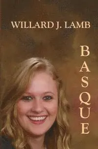 Willard J. Lamb - Basque, Häftad. Tillgänglighet: Lägg i varukorg