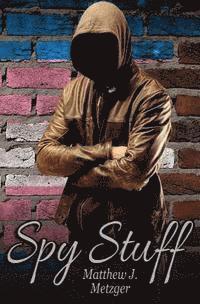 Matthew J Metzger - Spy Stuff, Häftad. Tillgänglighet: Lägg i varukorg