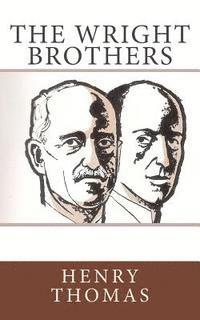Henry Thomas - The Wright Brothers, Häftad. Tillgänglighet: Lägg i varukorg