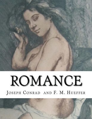F. M. Hueffer, Joseph Conrad - Romance, Häftad