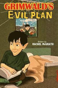 Rachel McGrath - Grimwald's Evil Plan, Häftad. Tillgänglighet: Lägg i varukorg