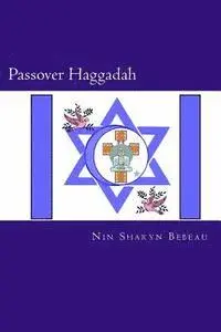 Nin Sharyn Bebeau - Passover Haggadah: A Celebration of Freedom, Häftad. Tillgänglighet: Lägg i varukorg
