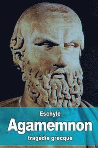 Eschyle - Agamemnon, Häftad. Tillgänglighet: Lägg i varukorg