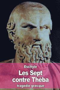 Eschyle - Les Sept contre Thèba, Häftad. Tillgänglighet: Lägg i varukorg