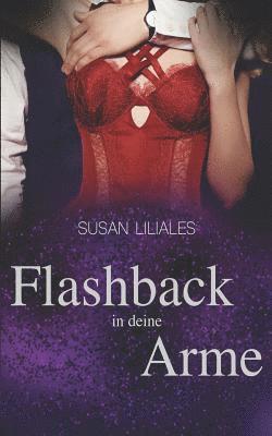 Susan Liliales - Flashback in deine Arme, Häftad. Tillgänglighet: Lägg i varukorg