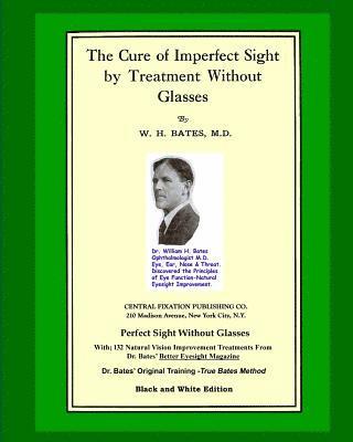 Emily C Lierman/Bates, Clark Night, William H Bates - Cure Of Imperfect Sight by Treatment Without Glasses, Häftad. Tillgänglighet: Lägg i varukorg