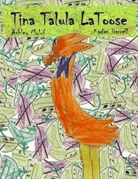 Ashley Moluf - Tina Talula LaToose, Häftad. Tillgänglighet: Lägg i varukorg