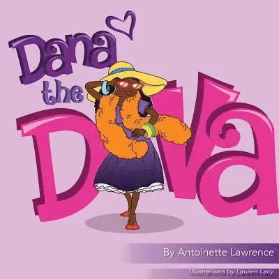 Antoinette Lawrence - Dana the Diva, Häftad. Tillgänglighet: Lägg i varukorg