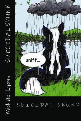 Michael Lyons - Suicidal Skunk, Häftad. Tillgänglighet: Lägg i varukorg