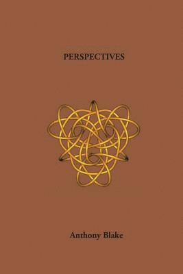 Anthony G. E. Blake - perspectives, Häftad