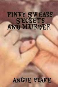 Angie Blake - Pinky Swears, Secrets and Murder, Häftad. Tillgänglighet: Lägg i varukorg