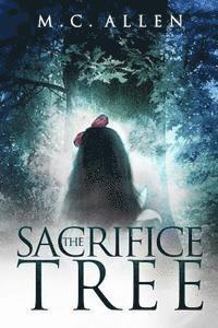 MC Allen, Sara Jones - The Sacrifice Tree, Häftad. Tillgänglighet: Lägg i varukorg