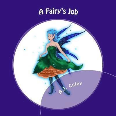 A. J. Culey - A Fairy's Job, Häftad. Tillgänglighet: Lägg i varukorg