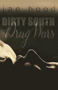 Jae Hood, Rachel Lawrence - Dirty South Drug Wars, Häftad. Tillgänglighet: Lägg i varukorg