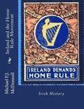 Ireland and the Home Rule Movement: Irish History