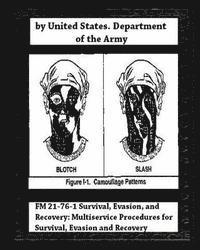 United States Department Of the Army - FM 21-76-1 Survival, Evasion, and Recovery: Multiservice Procedures for Survival, Häftad. Tillgänglighet: Lägg i varukorg