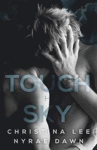 Nyrae Dawn, Christina Lee - Touch the Sky, Häftad. Tillgänglighet: Lägg i varukorg