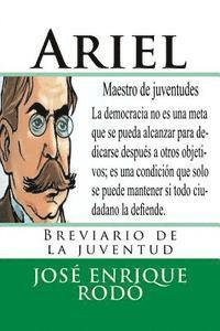 Jose Enrique Rodo, Martin Hernandez B. - Ariel: Breviario de la juventud, Häftad